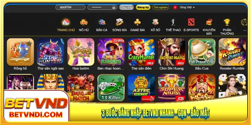 3 bước đăng nhập Betvnd nhanh - gọn - bảo mật